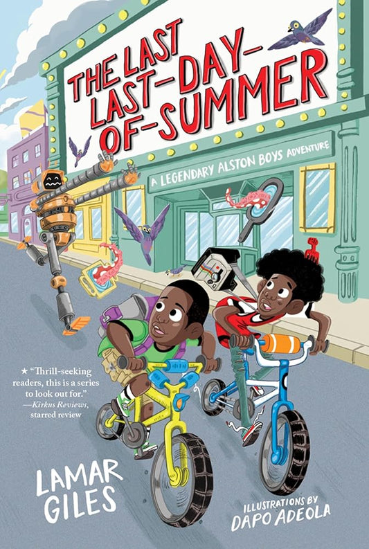 The Last Last-Day-of-Summer (A Legendary Alston Boys Adventure) cover image