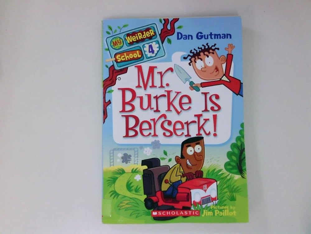 Mr Burke is Beserk #4 Weirder School cover image