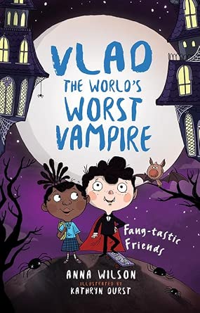 Fang-Tastic Friends (Vlad, the World's Worst Vampire) cover image